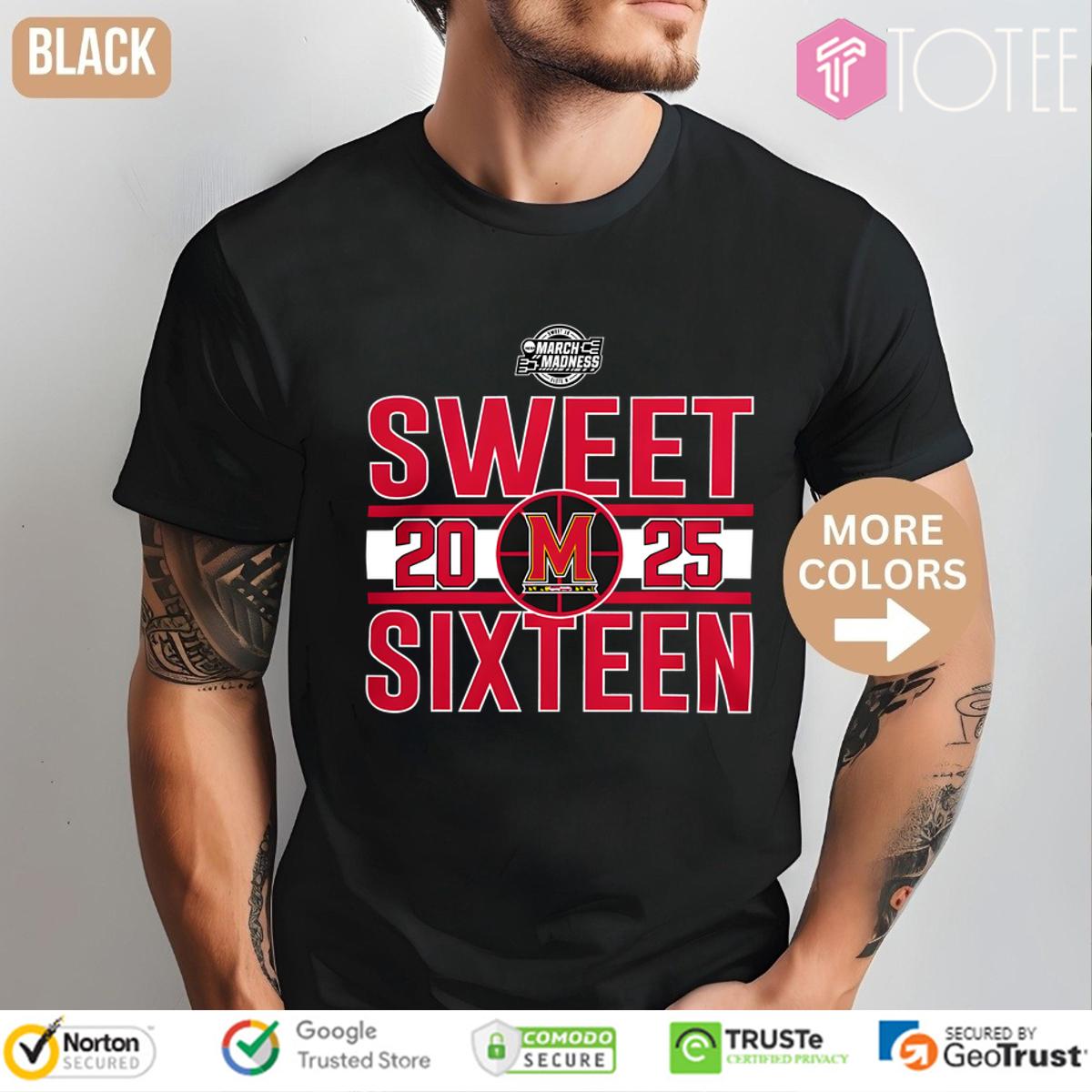 Maryland Terrapins 2025 Ncaa Tournament March Madness Sweet 16 Shirt