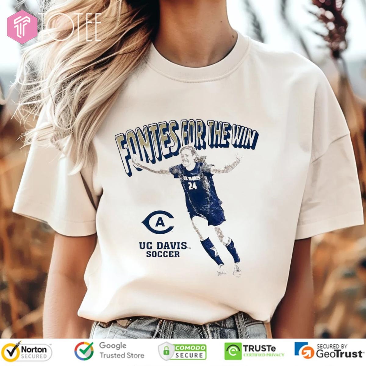 Genavieve Fontes For The Win Uc Davis Soccer Shirt